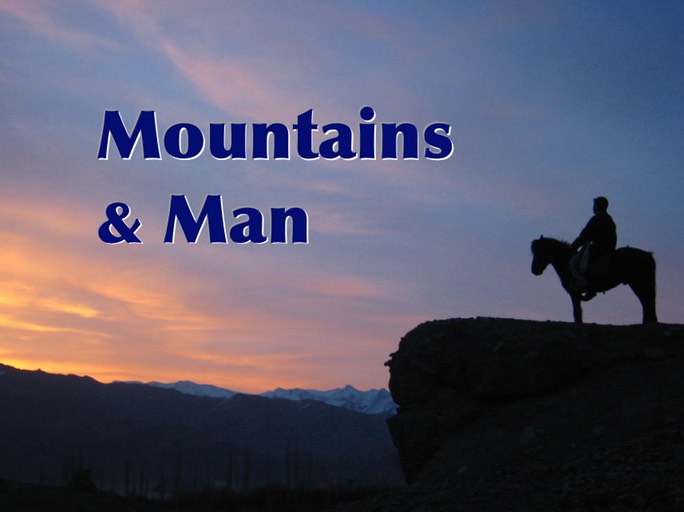 Mountains & Man
