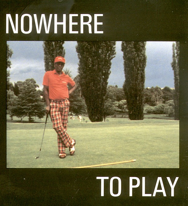 Nowhere To Play
