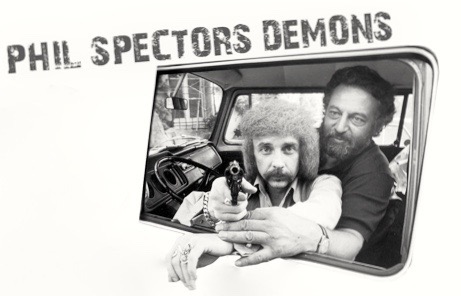 Phil Spector's Demons