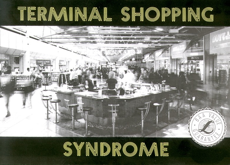 Terminal Shopping Syndrome